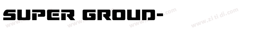 super GROUD字体转换